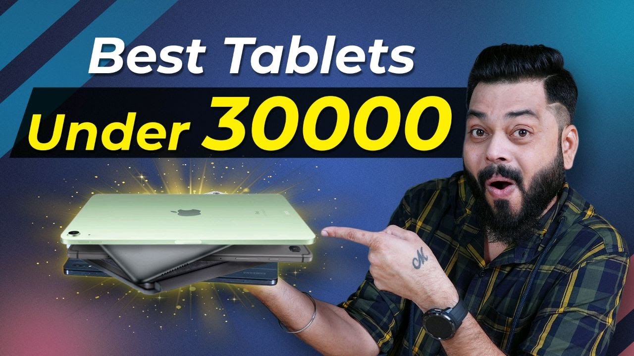Top Best Tablet Under 30000 in India (2025): Best Choices for Power, Display, and Budget