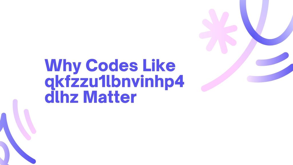 qkfzzu1lbnvinhp4dlhz: The Code Powering the Web